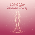 The Magnetic Woman Blueprint